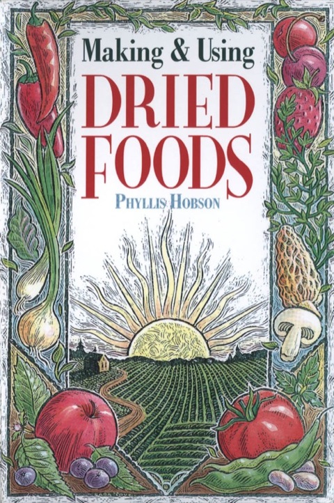Cover image for book Making & Using Dried Foods