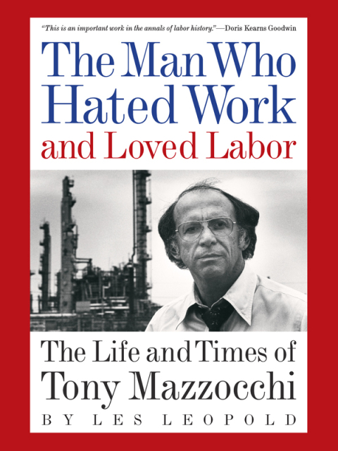Cover image for book The Man Who Hated Work and Loved Labor
