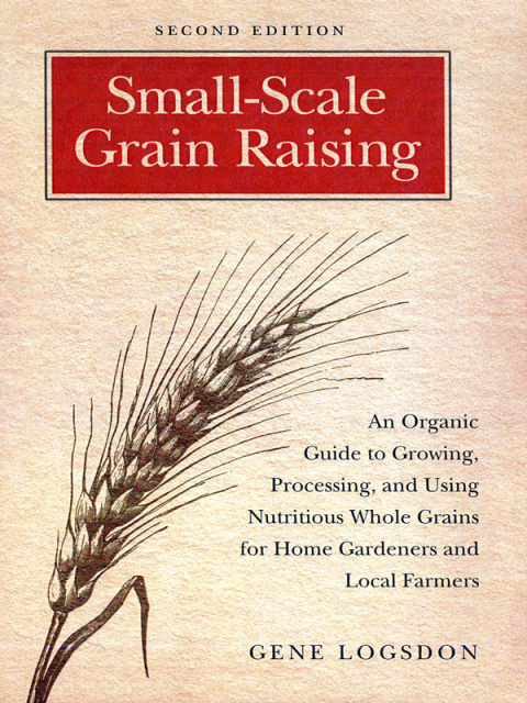 Cover image for book Small-Scale Grain Raising