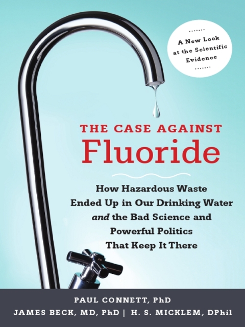 Cover image for book The Case against Fluoride