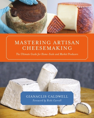 Mastering Artisan Cheesemaking