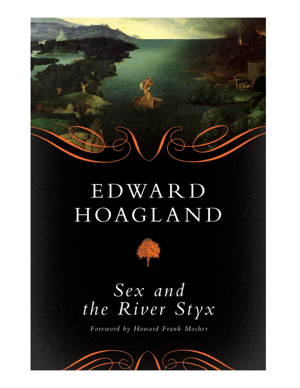 Sex and the River Styx (eBook) - Edward Hoagland,