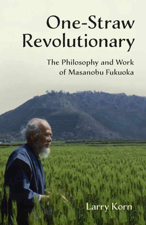 Cover image for book One-Straw Revolutionary