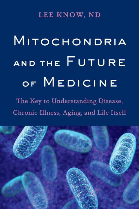 Cover image for book Mitochondria and the Future of Medicine