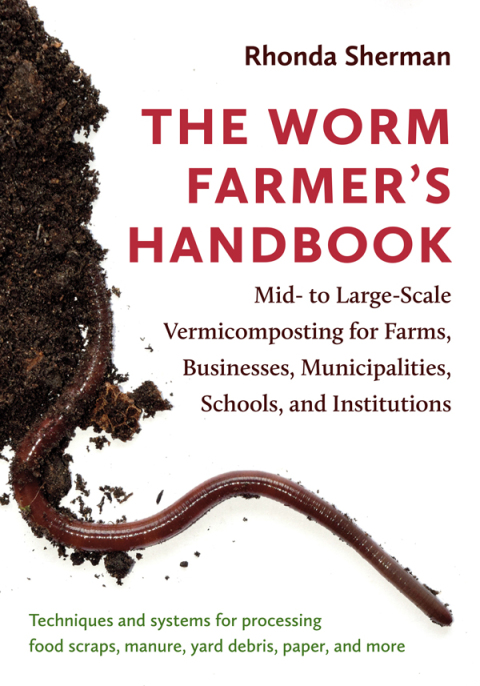 Cover image for book The Worm Farmer's Handbook
