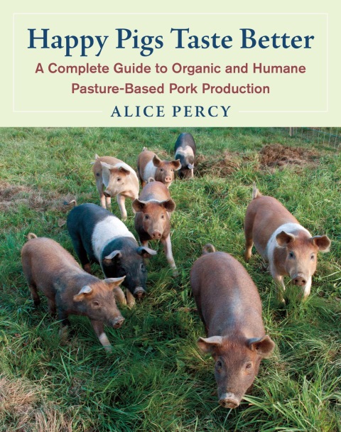 Cover image for book Happy Pigs Taste Better