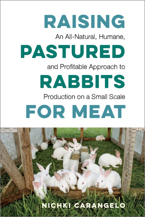 Cover image for book Raising Pastured Rabbits for Meat
