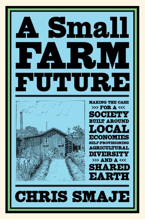Cover image for book A Small Farm Future