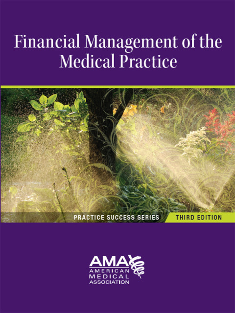 Cover image for book Financial Management of the Medical Practice 3E