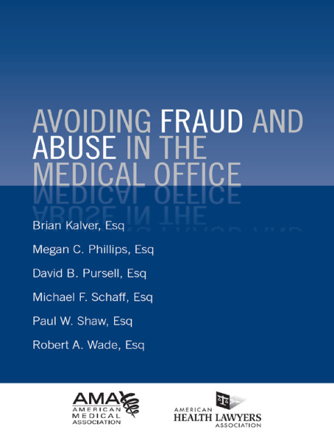 Cover image for book Avoiding Fraud and Abuse in the Medical Office