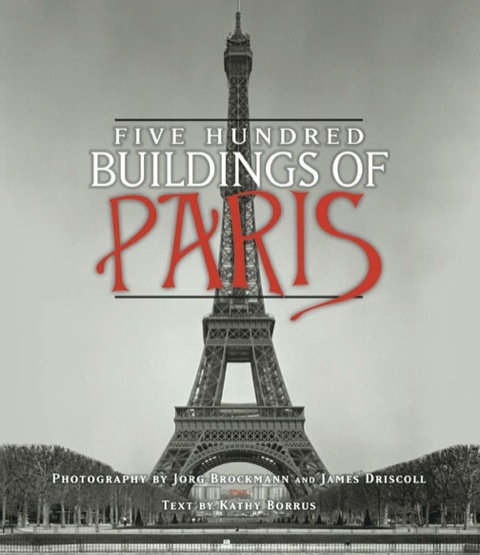Cover image for book Five Hundred Buildings of Paris