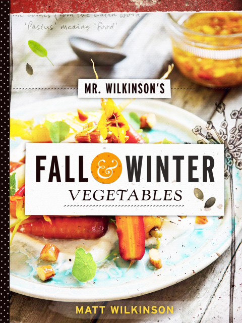 Cover image for book Mr. Wilkinson's Fall and Winter Vegetables