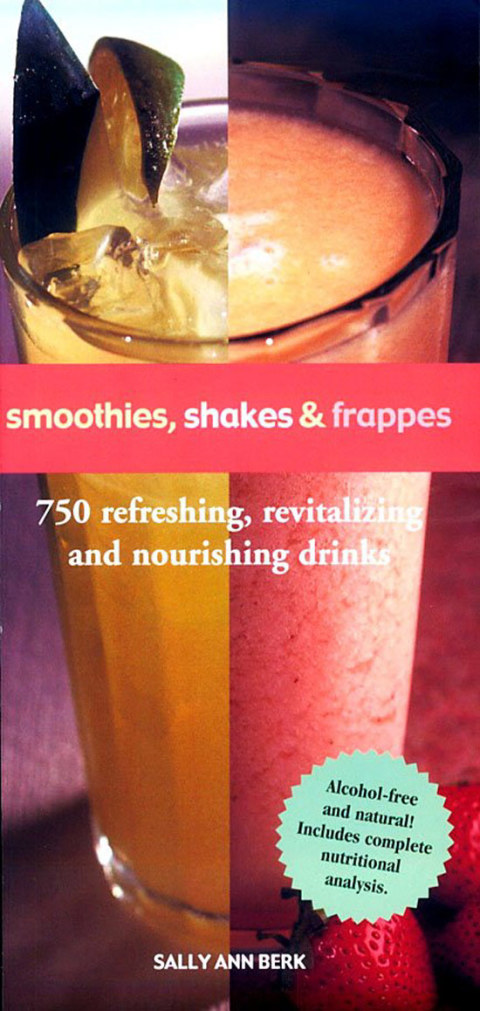 Cover image for book Smoothies, Shakes & Frappes