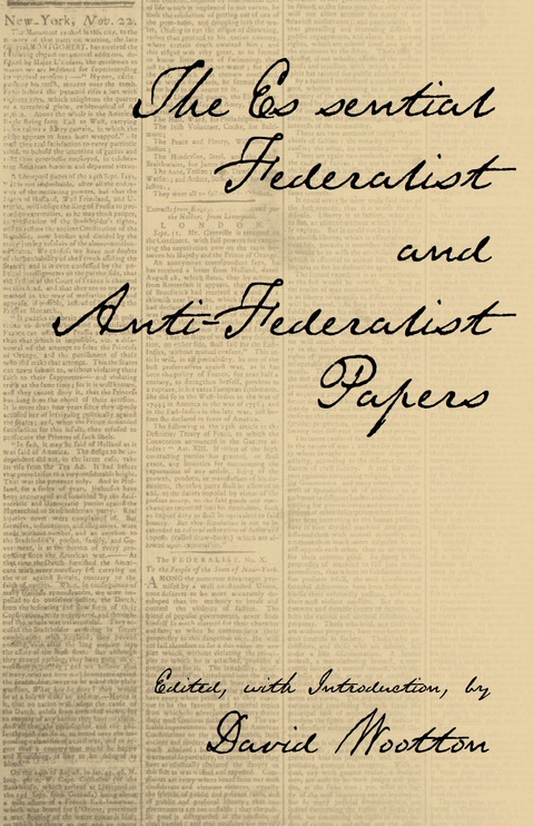 Cover image for book The Essential Federalist and Anti-Federalist Papers