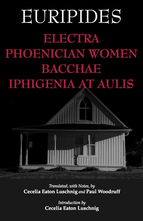 Cover image for book Electra, Phoenician Women, Bacchae, and Iphigenia at Aulis