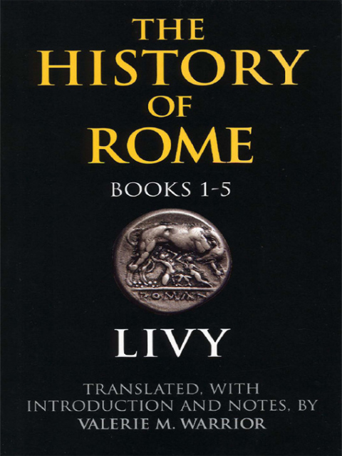 History Of Rome:Books I V