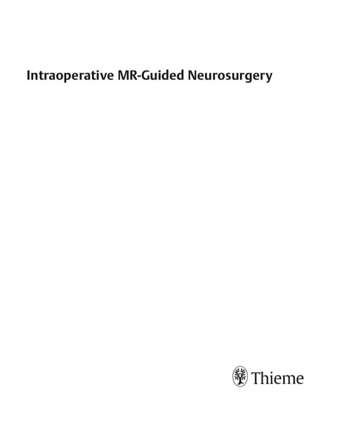 Intraoperative MRI-Guided Neurosurgery 