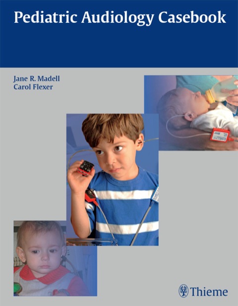Pediatric Audiology Casebook 