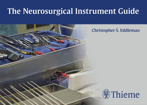 Cover image for book The Neurosurgical Instrument Guide