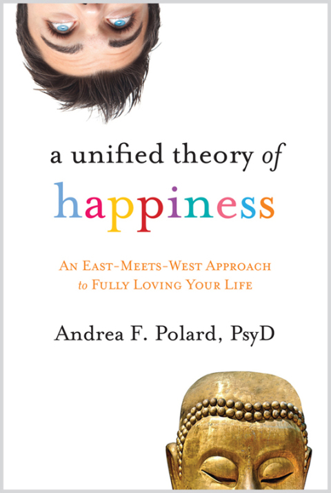 Cover image for book A Unified Theory of Happiness