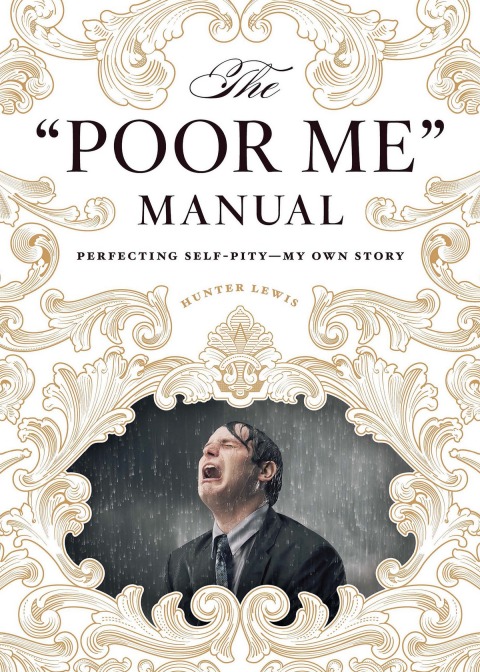 Cover image for book The "Poor Me" Manual
