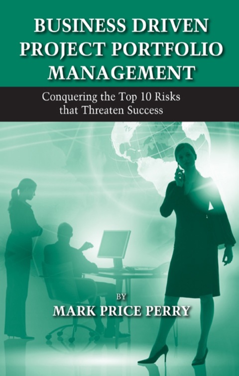 Cover image for book Business Driven Project Portfolio Management