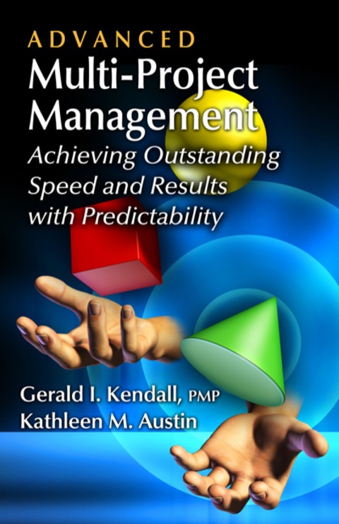 Cover image for book Advanced Multi-Project Management: Achieving Outstanding Speed and Results with Predictability