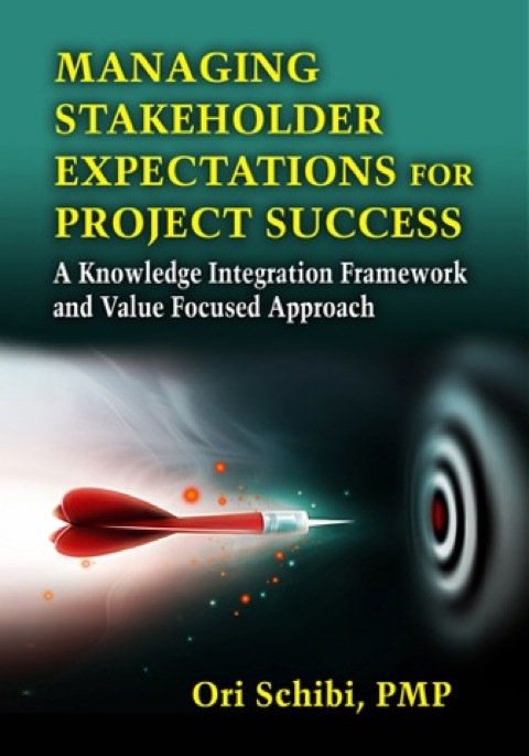 Cover image for book Managing Stakeholder Expectations for Project Success