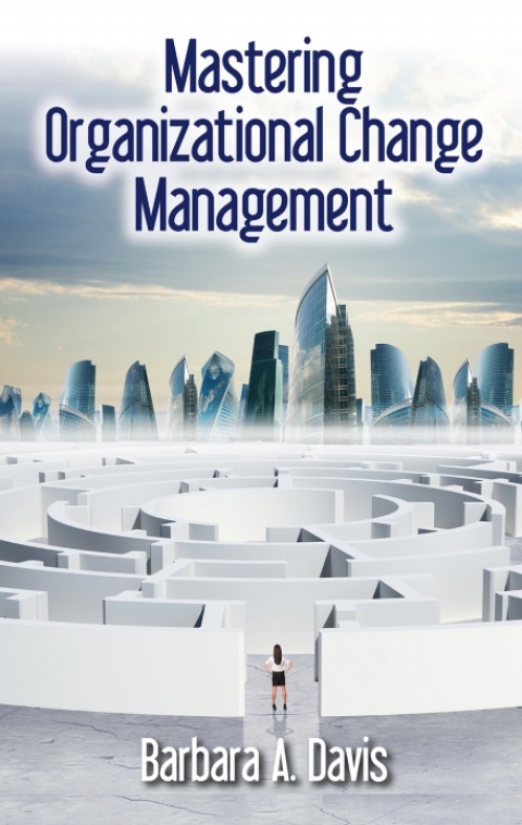 Cover image for book Mastering Organizational Change Management