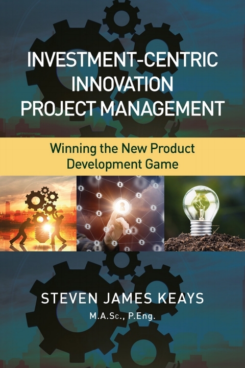 Cover image for book Investment-Centric Innovation Project Management