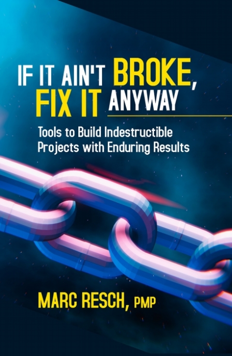Cover image for book If It Ain't Broke, Fix It Anyway