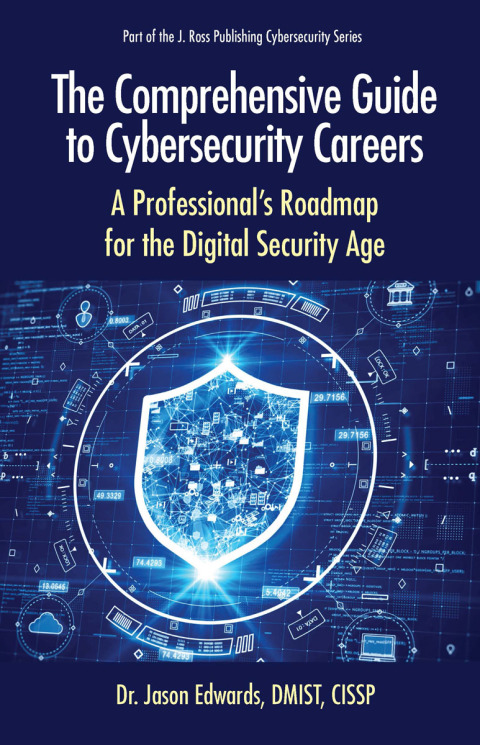 Cover image for book The Comprehensive Guide to Cybersecurity Careers