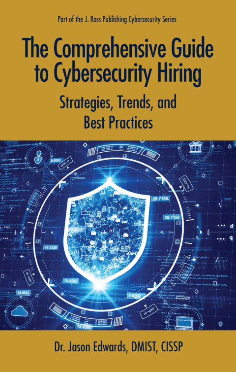 Cover image for book The Comprehensive Guide to Cybersecurity Hiring