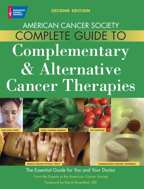 Cover image for book The American Cancer Society Complete Guide to Complementary &amp; Alternative Cancer rapies
