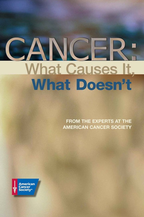Cover image for book Cancer: What Causes It, What Doesn't
