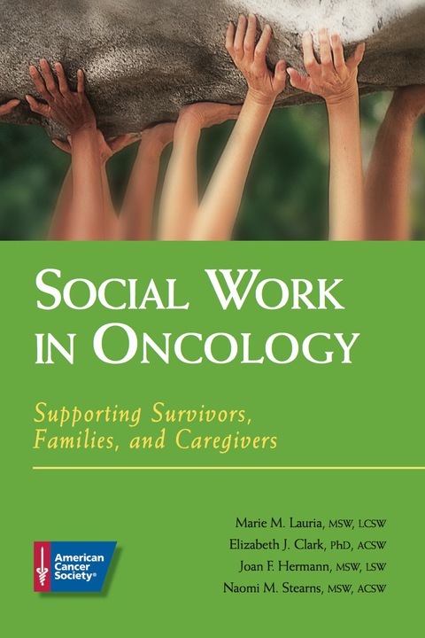 Cover image for book Social Work in Oncology: Supporting Survivors, Families, and Caregivers