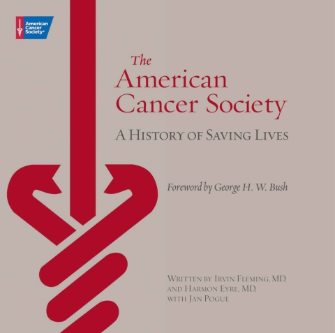 Cover image for book The American Cancer Society: A History of Saving Lives