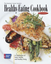 Cover image: The American Cancer Society's Healthy Eating Cookbook 3rd edition 9780944235577