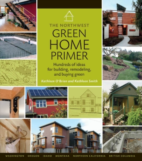 Cover image for book The Northwest Green Home Primer