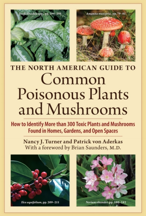 Cover image for book The North American Guide to Common Poisonous Plants and Mushrooms