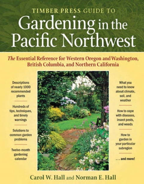 Cover image for book The Timber Press Guide to Gardening in the Pacific Northwest