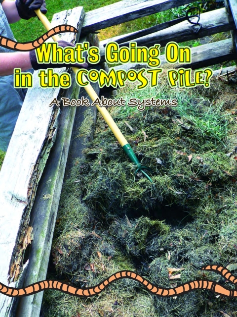 Cover image for book What's Going On In The Compost Pile?