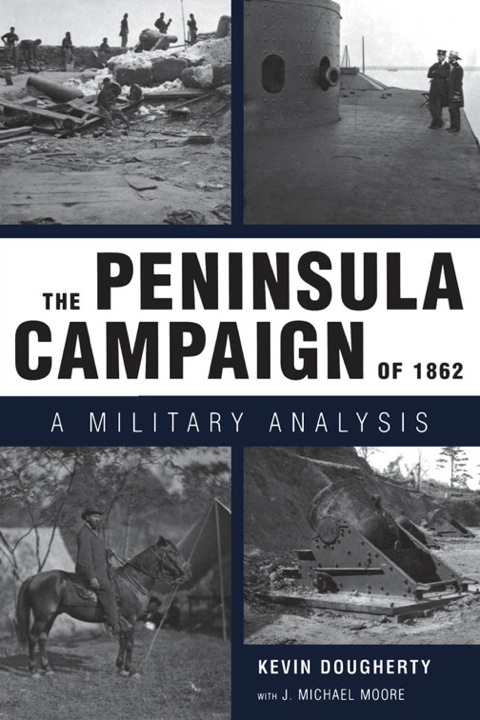 Cover image for book The Peninsula Campaign of 1862