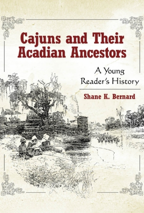 Cover image for book Cajuns and Their Acadian Ancestors