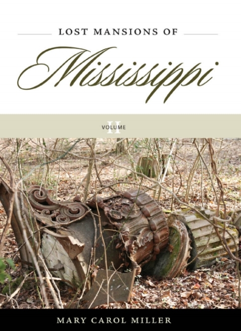 Cover image for book Lost Mansions of Mississippi, Volume II