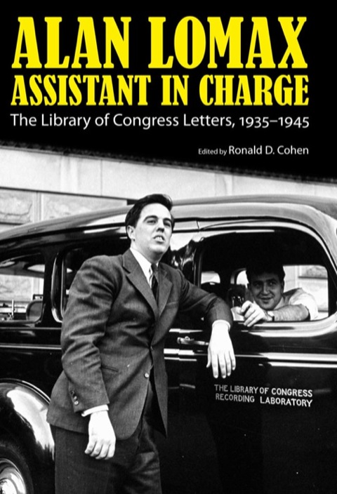 Cover image for book Alan Lomax, Assistant in Charge