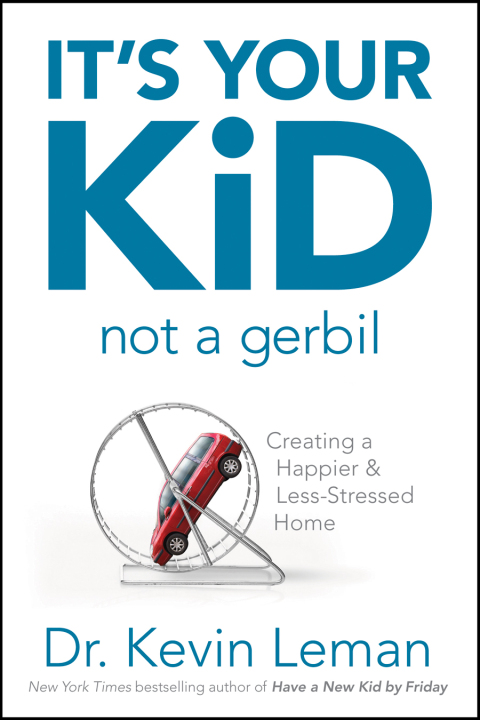 Cover image for book It's Your Kid, Not a Gerbil