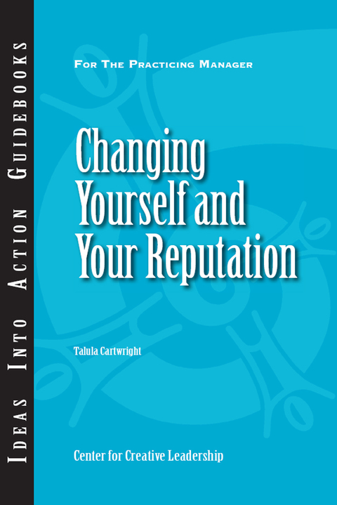 Cover image for book Changing Yourself and Your Reputation