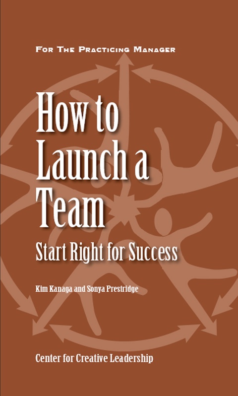 Cover image for book How to Launch a Team: Start Right for Success