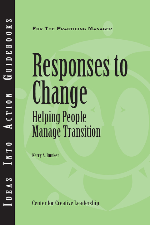 Cover image for book Responses to Change: Helping People Manage Transition